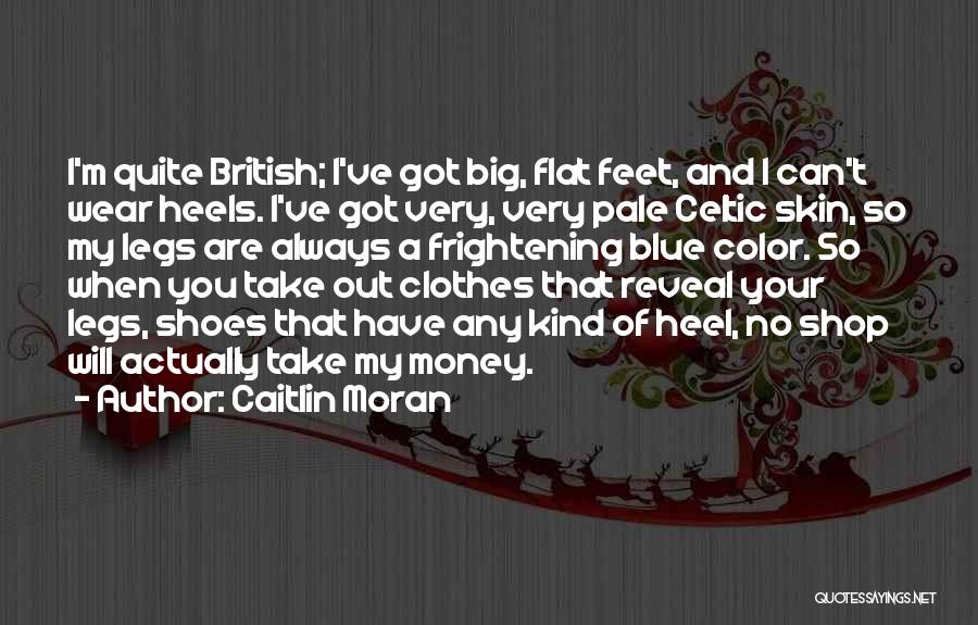 Celtic Quotes By Caitlin Moran