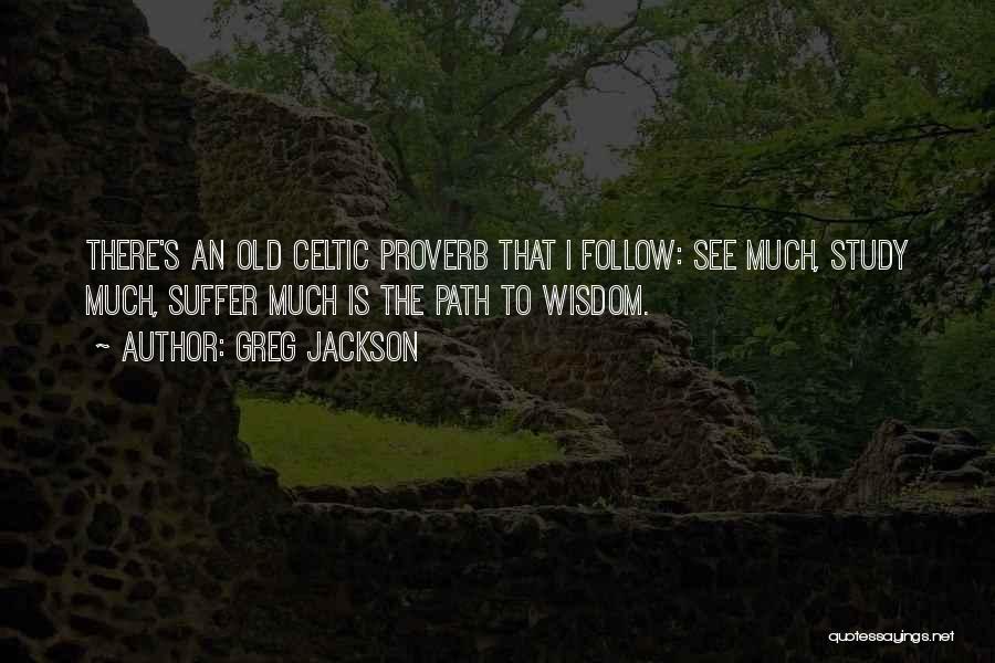 Celtic Quotes By Greg Jackson