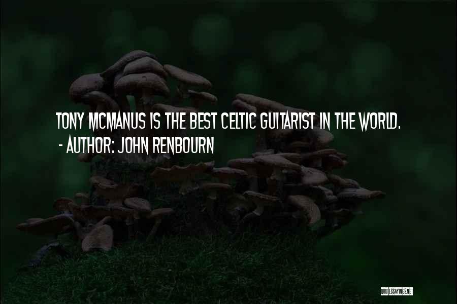 Celtic Quotes By John Renbourn