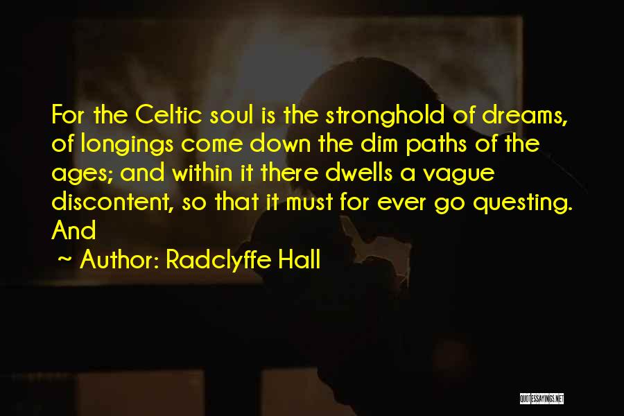 Celtic Quotes By Radclyffe Hall