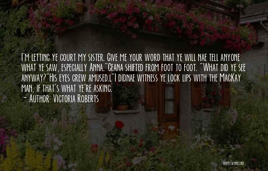Celtic Quotes By Victoria Roberts