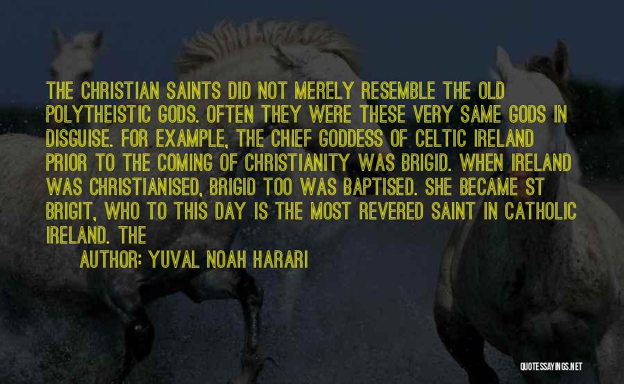 Celtic Quotes By Yuval Noah Harari