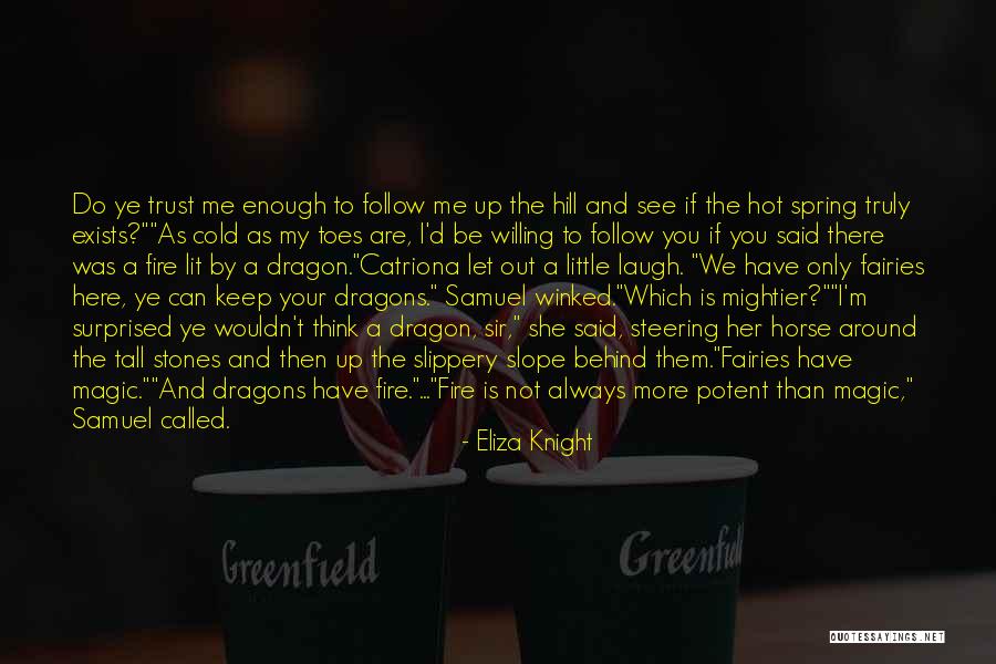 Celtic Stones Quotes By Eliza Knight Celtic Stones Quotes By Eliza Knight