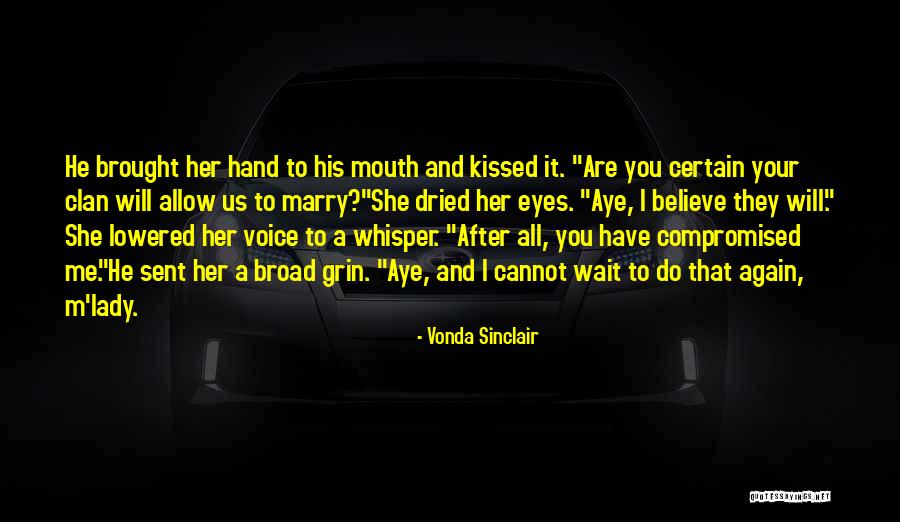 Celtic Stones Quotes By Vonda Sinclair Celtic Stones Quotes By Vonda Sinclair