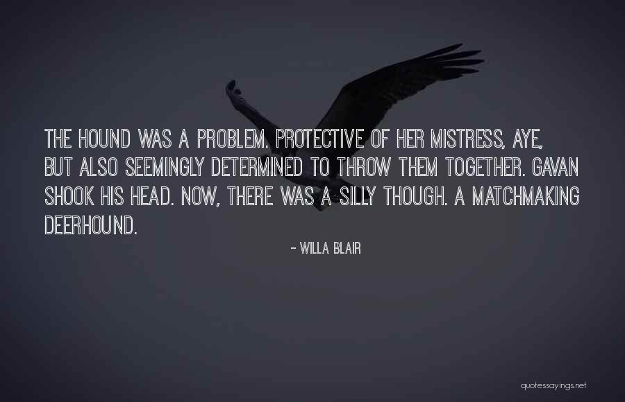 Celtic Stones Quotes By Willa Blair Celtic Stones Quotes By Willa Blair