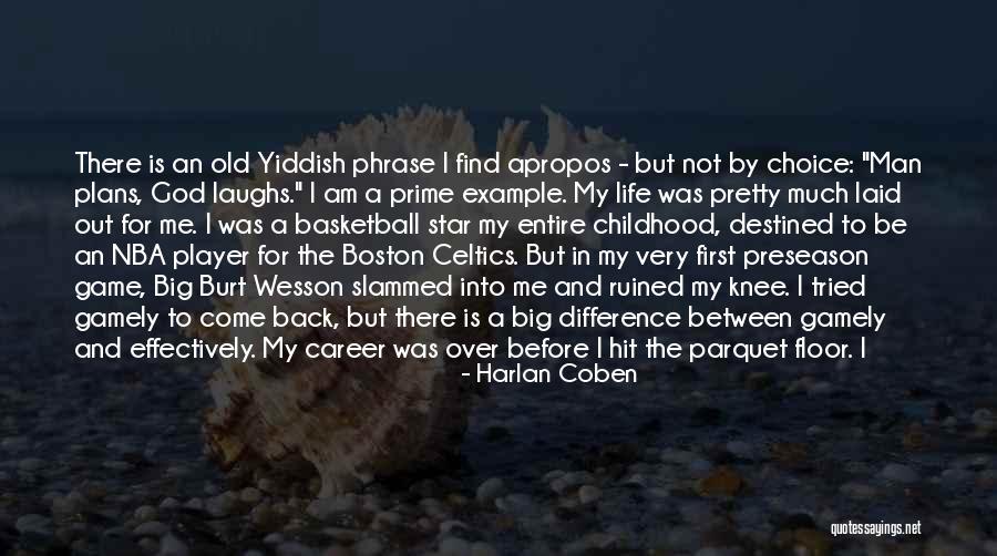 Celtics Quotes By Harlan Coben Celtics Quotes By Harlan Coben