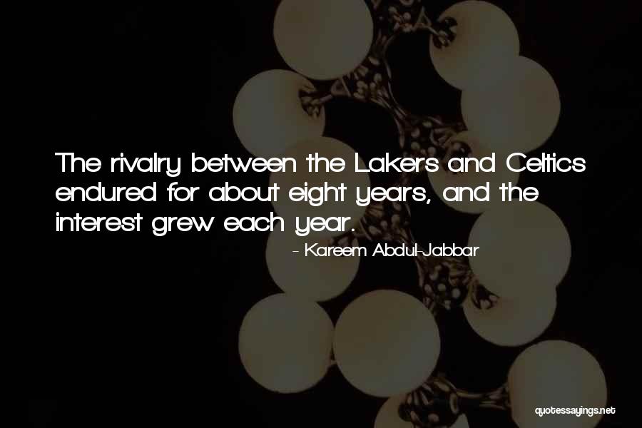 Celtics Quotes By Kareem Abdul-Jabbar