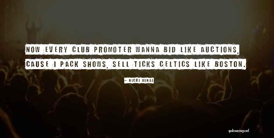 Celtics Quotes By Nicki Minaj Celtics Quotes By Nicki Minaj