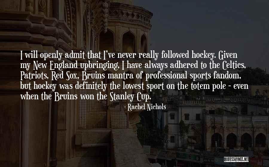 Celtics Quotes By Rachel Nichols Celtics Quotes By Rachel Nichols