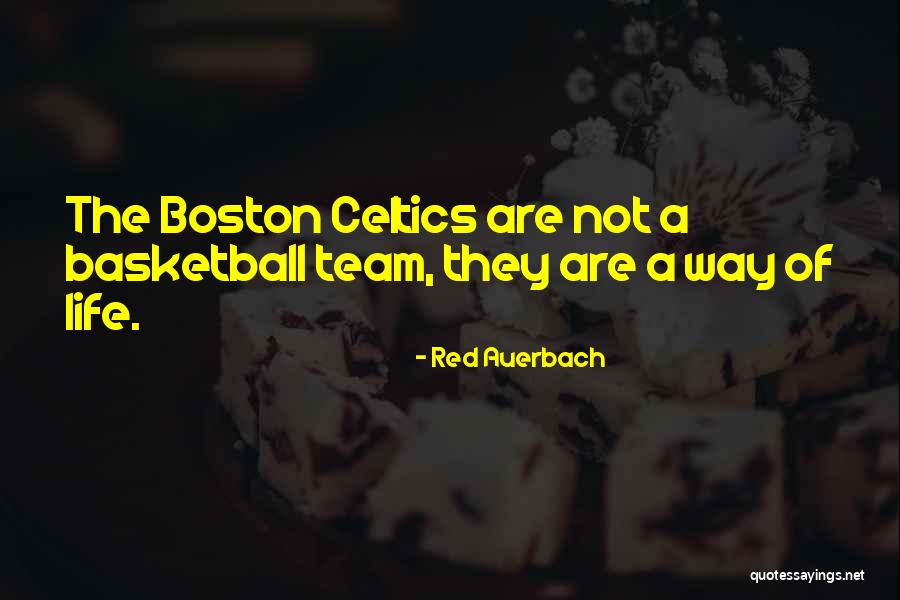 Celtics Quotes By Red Auerbach Celtics Quotes By Red Auerbach