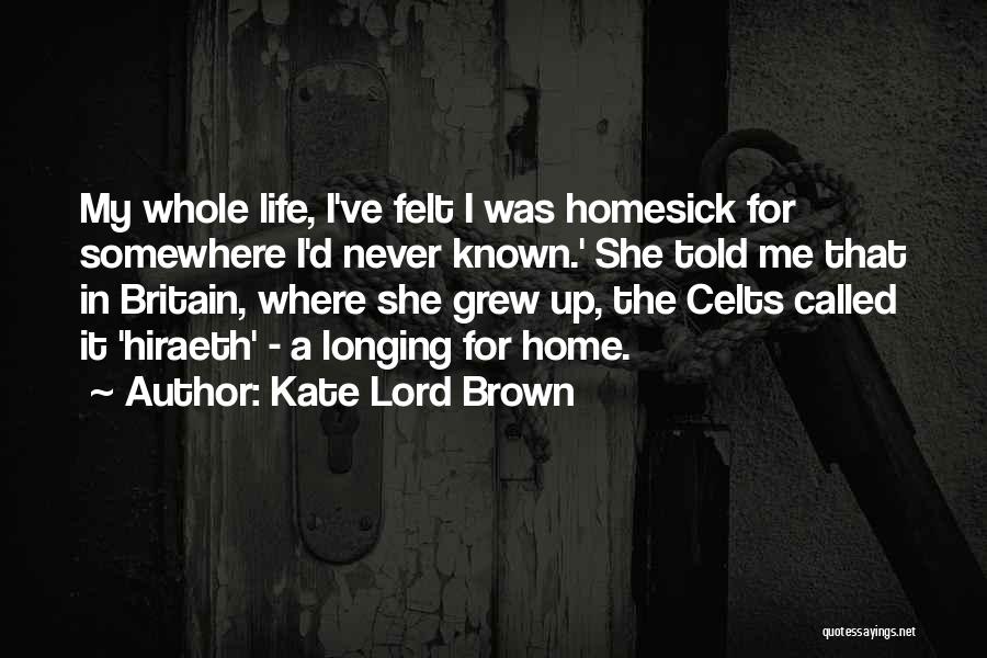 Celts Quotes By Kate Lord Brown