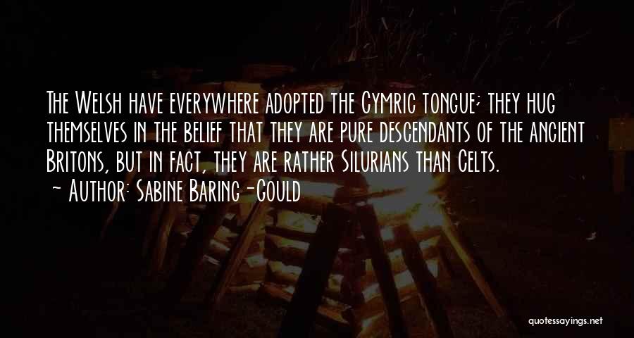 Celts Quotes By Sabine Baring-Gould