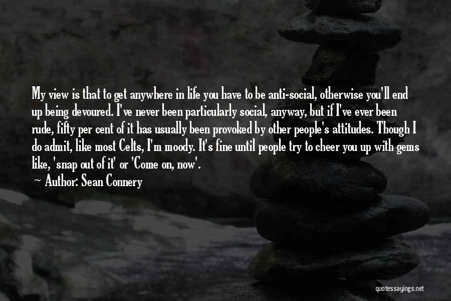 Celts Quotes By Sean Connery