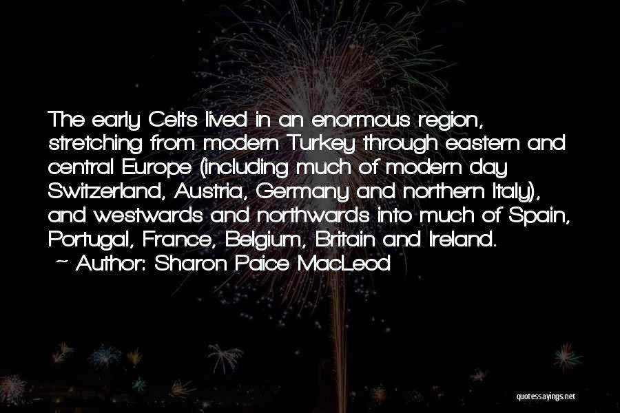 Celts Quotes By Sharon Paice MacLeod