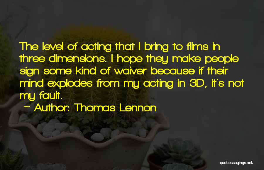 Celujacy Quotes By Thomas Lennon