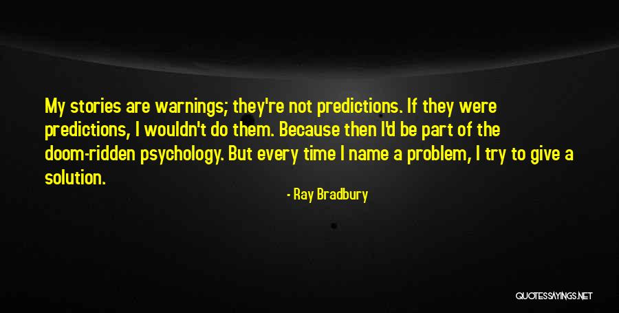 Cemaliye Quotes By Ray Bradbury Cemaliye Quotes By Ray Bradbury