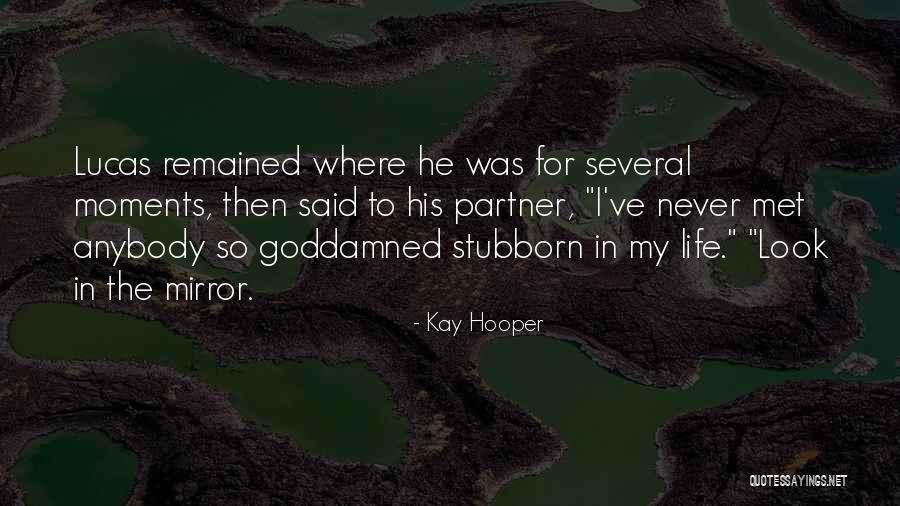Cementing Veneers Quotes By Kay Hooper Cementing Veneers Quotes By Kay Hooper