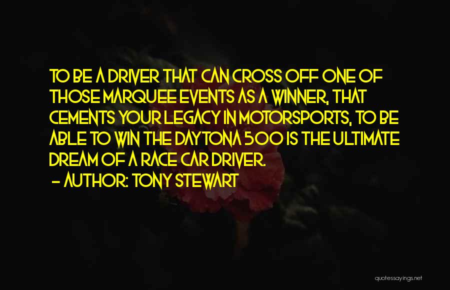 Cements 4 Quotes By Tony Stewart