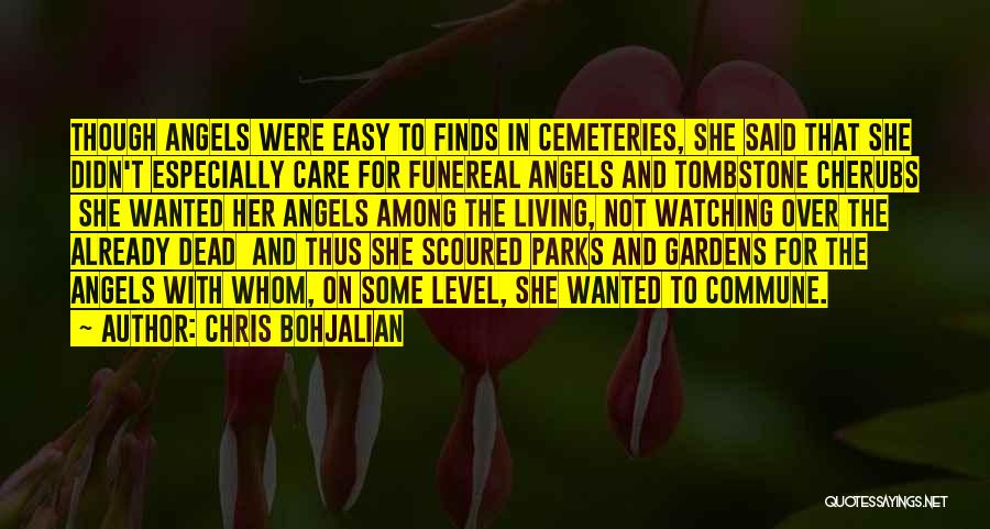 Cemeteries Quotes By Chris Bohjalian