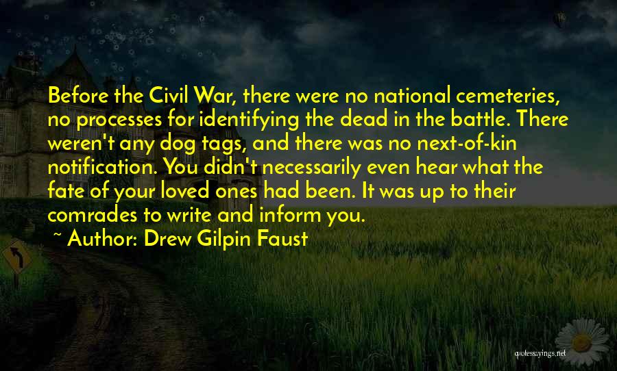 Cemeteries Quotes By Drew Gilpin Faust