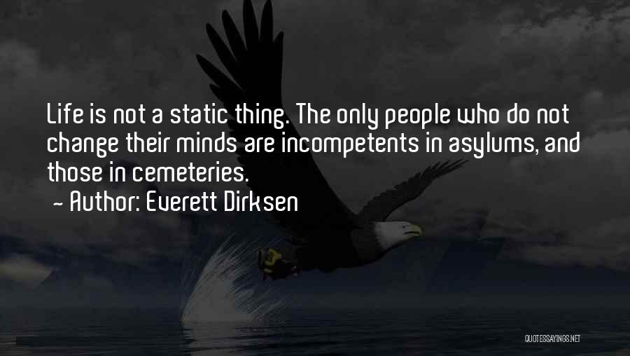 Cemeteries Quotes By Everett Dirksen