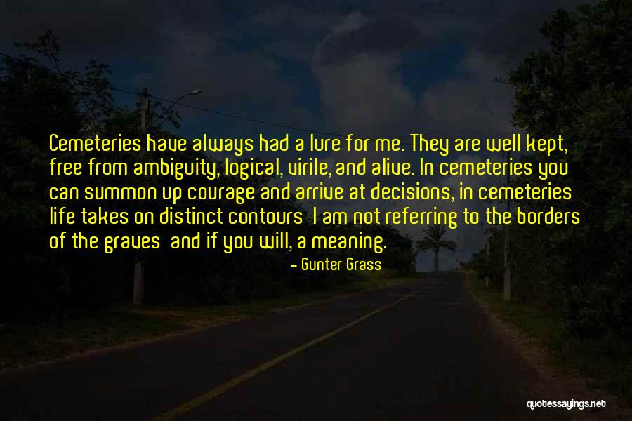 Cemeteries Quotes By Gunter Grass