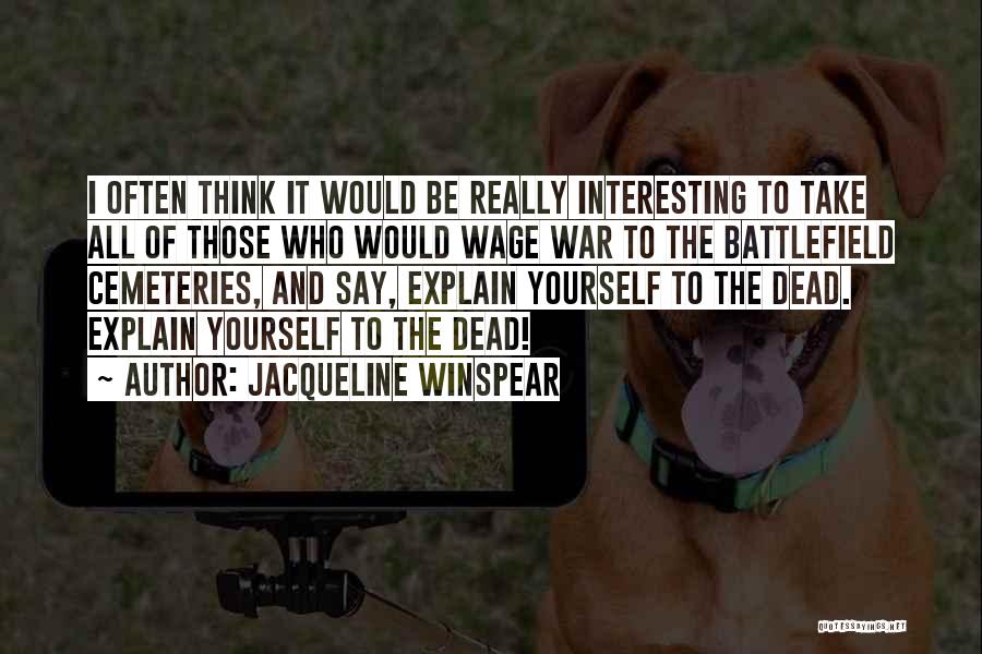 Cemeteries Quotes By Jacqueline Winspear