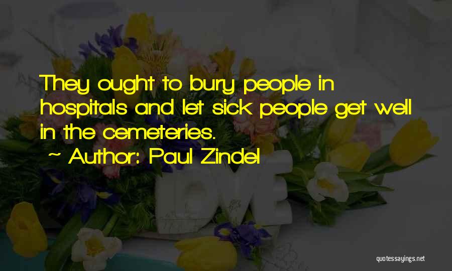 Cemeteries Quotes By Paul Zindel