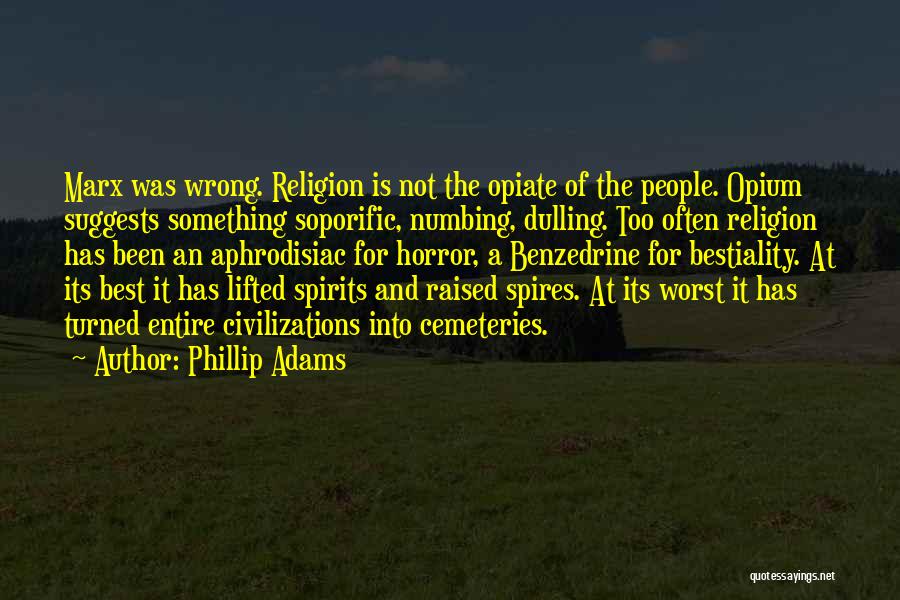 Cemeteries Quotes By Phillip Adams