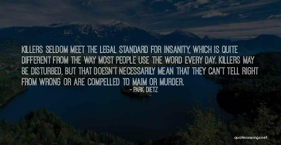 Cemitas Quotes By Park Dietz Cemitas Quotes By Park Dietz