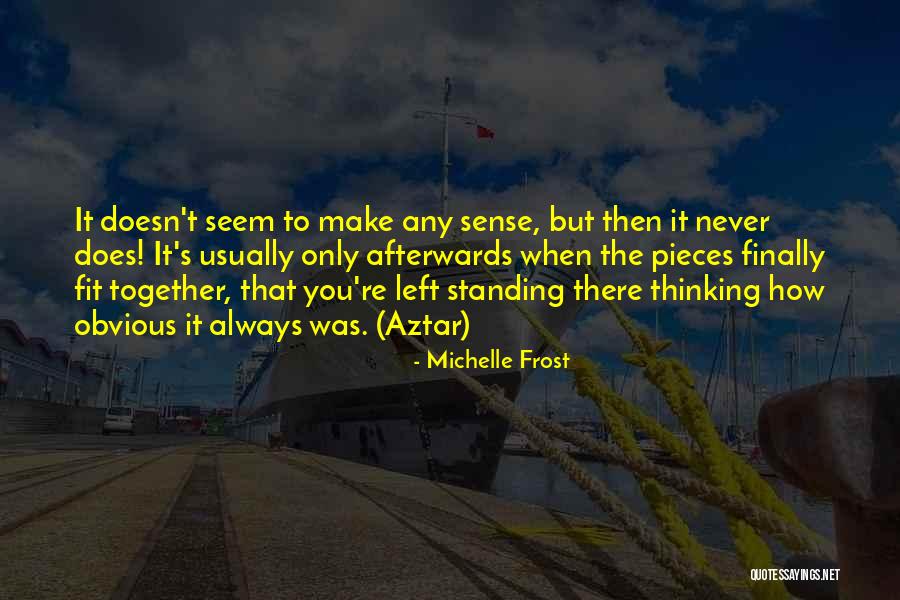 Cenaida Ingrata Quotes By Michelle Frost Cenaida Ingrata Quotes By Michelle Frost
