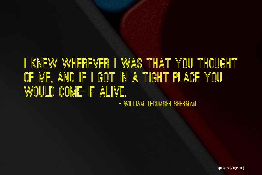 Cenapec Quotes By William Tecumseh Sherman