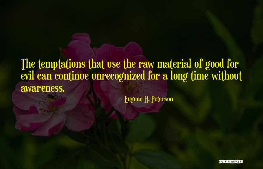 Cenas Ligeras Quotes By Eugene H. Peterson Cenas Ligeras Quotes By Eugene H. Peterson