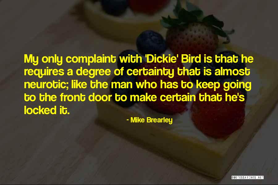 Cenatus Herve Quotes By Mike Brearley Cenatus Herve Quotes By Mike Brearley