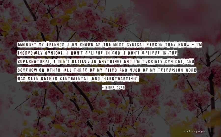 Cendres 2020 Quotes By Nigel Cole Cendres 2020 Quotes By Nigel Cole