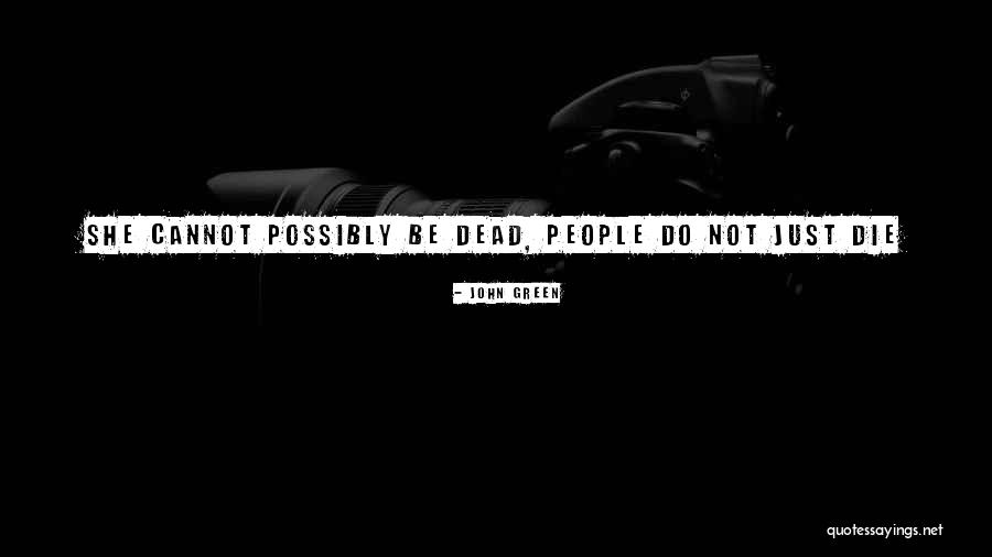 Cendres Metaux Quotes By John Green Cendres Metaux Quotes By John Green