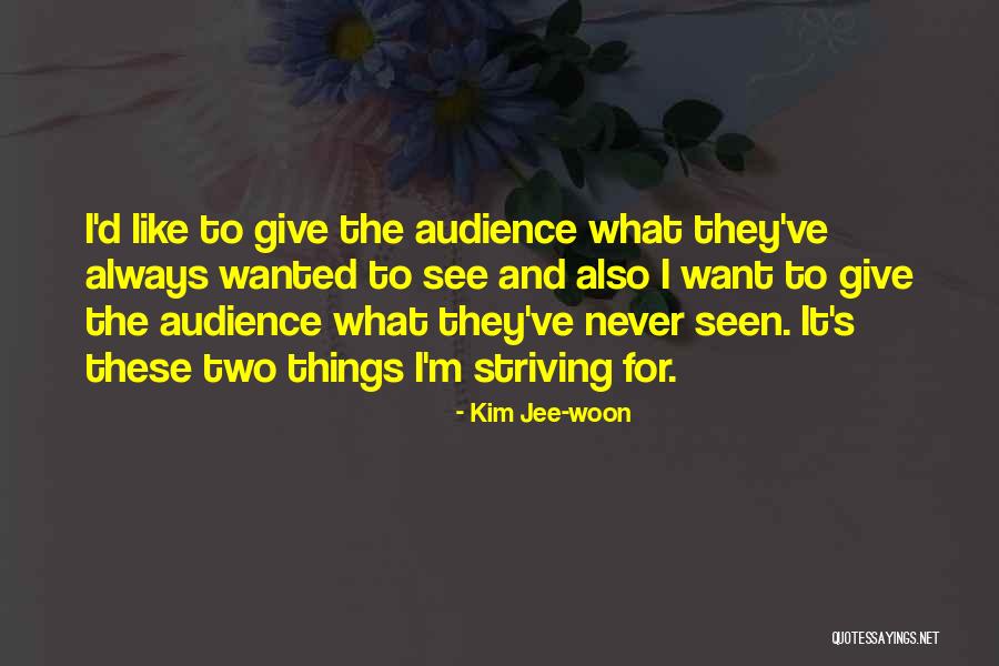 Cendrine Brown Quotes By Kim Jee-woon Cendrine Brown Quotes By Kim Jee-woon