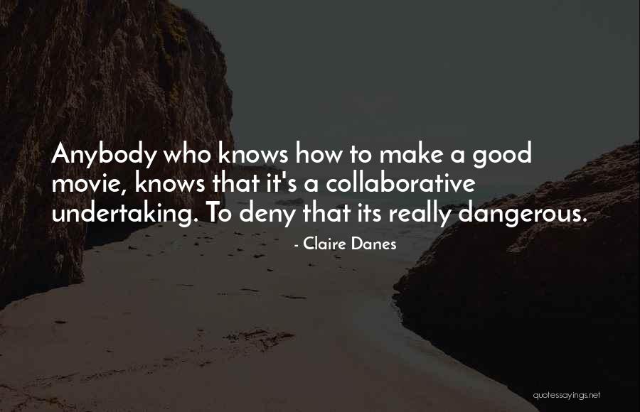 Cendrine Quotes By Claire Danes Cendrine Quotes By Claire Danes