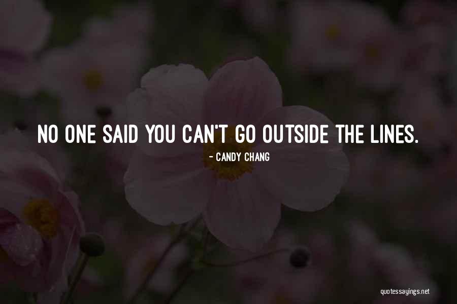 Cendrowski Associates Quotes By Candy Chang