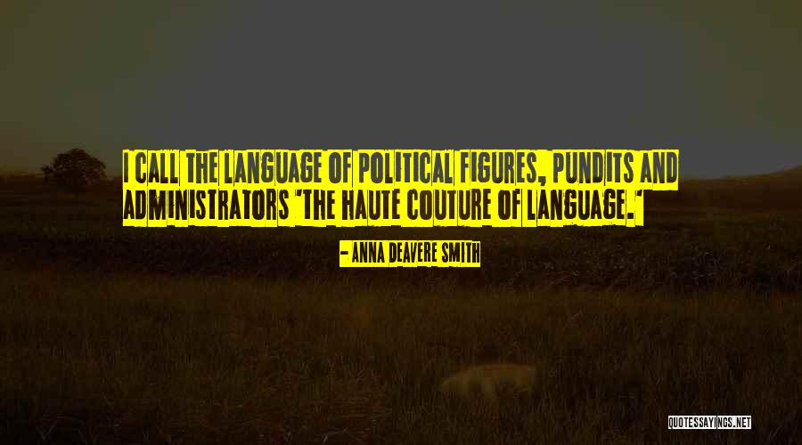 Cengiz Han 2007 Quotes By Anna Deavere Smith Cengiz Han 2007 Quotes By Anna Deavere Smith