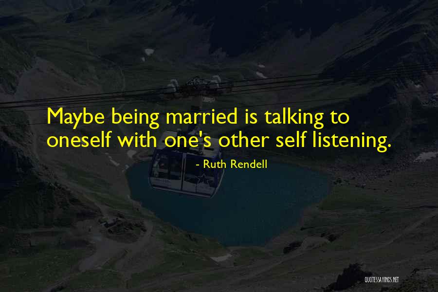 Cenicero Mc73 Quotes By Ruth Rendell Cenicero Mc73 Quotes By Ruth Rendell