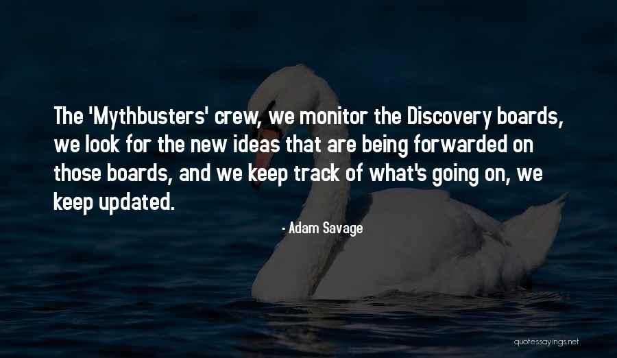 Ceniciento Quotes By Adam Savage Ceniciento Quotes By Adam Savage