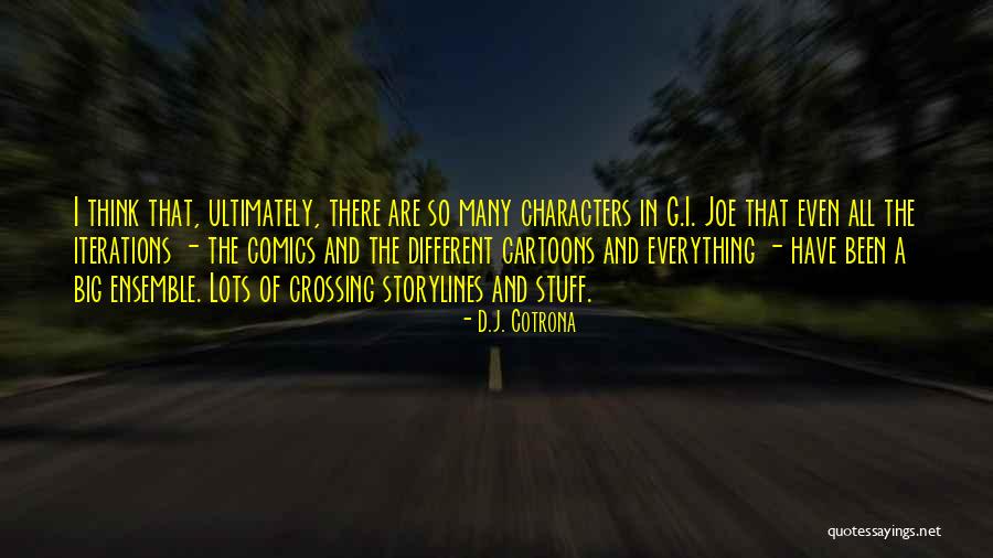 Cenin Pozisyon Quotes By D.J. Cotrona Cenin Pozisyon Quotes By D.J. Cotrona