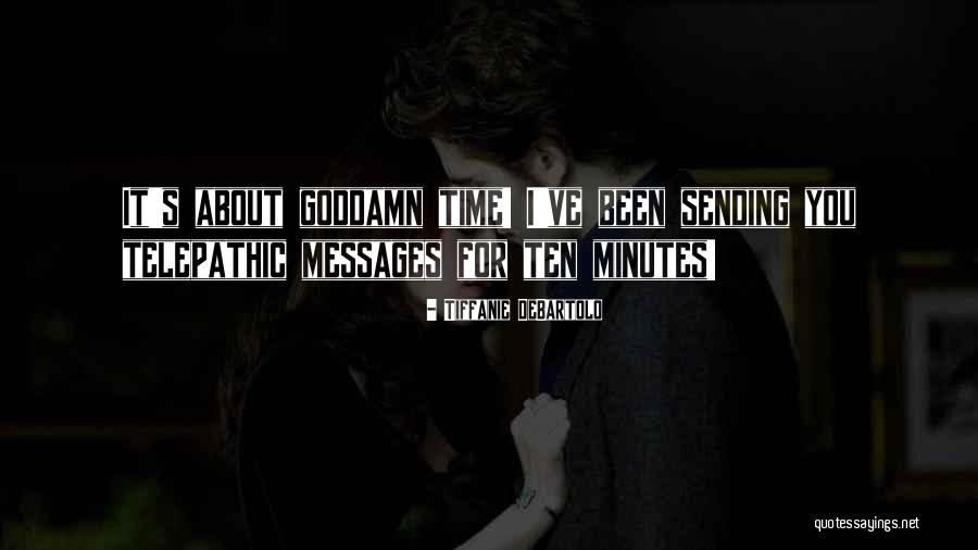Cenin Pozisyon Quotes By Tiffanie DeBartolo Cenin Pozisyon Quotes By Tiffanie DeBartolo