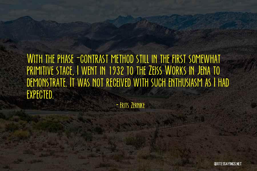 Cenizo Journal Quotes By Frits Zernike Cenizo Journal Quotes By Frits Zernike