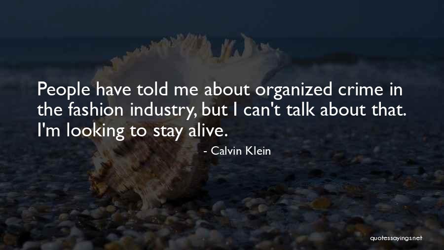 Cennet Mahallesi Quotes By Calvin Klein Cennet Mahallesi Quotes By Calvin Klein
