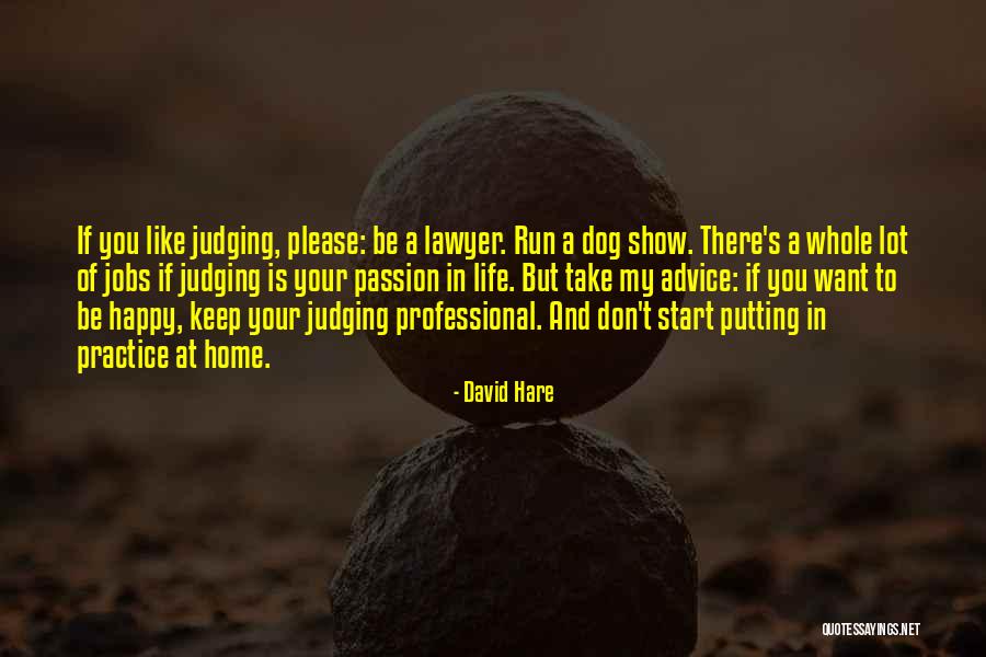 Cennetin Rengi Quotes By David Hare Cennetin Rengi Quotes By David Hare