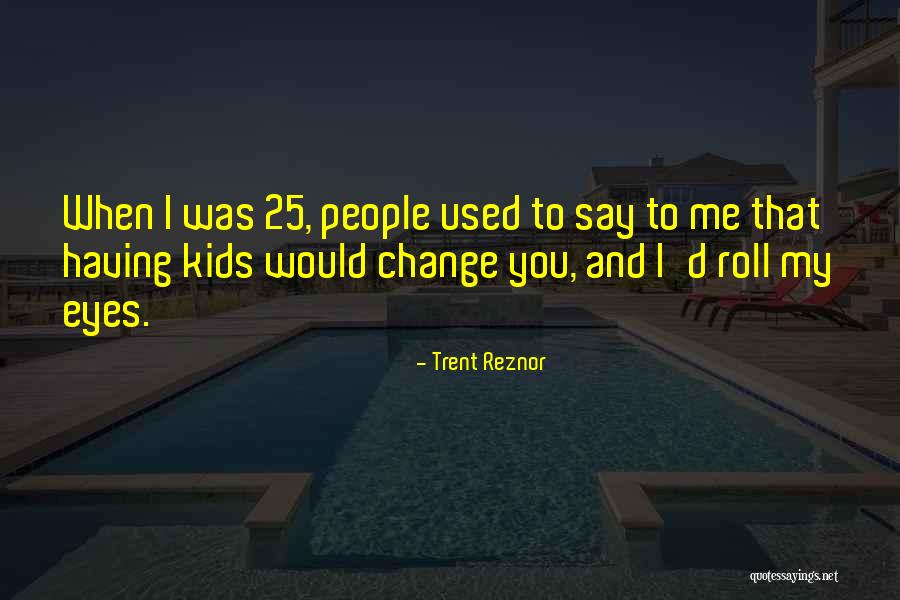 Cennetkusu Kebap Quotes By Trent Reznor Cennetkusu Kebap Quotes By Trent Reznor