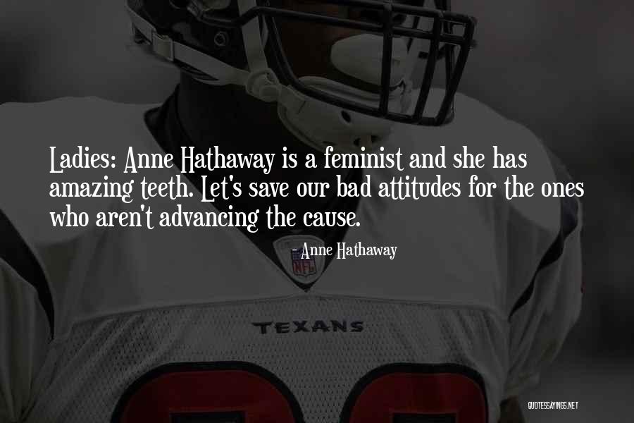 Cennetten Quotes By Anne Hathaway Cennetten Quotes By Anne Hathaway