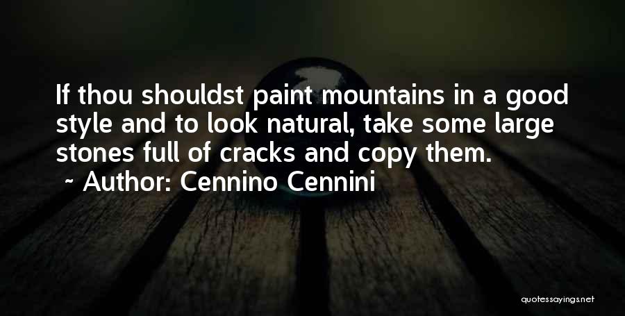 Cennino Cennini Quotes 1353171